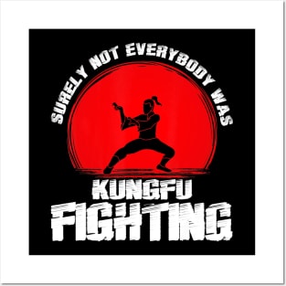 Vintage Surely Not Everybody Was Kung Fu Fighting Posters and Art